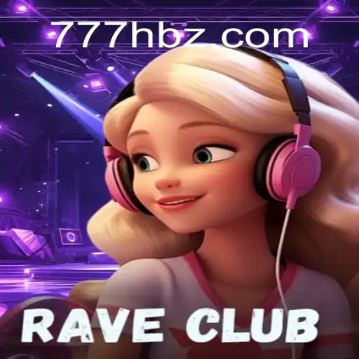 Descubra o Empolgante Mundo do Jogo RaveClub com 777H.COM